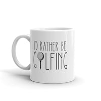 Mug - I'd Rather Be Golfing
