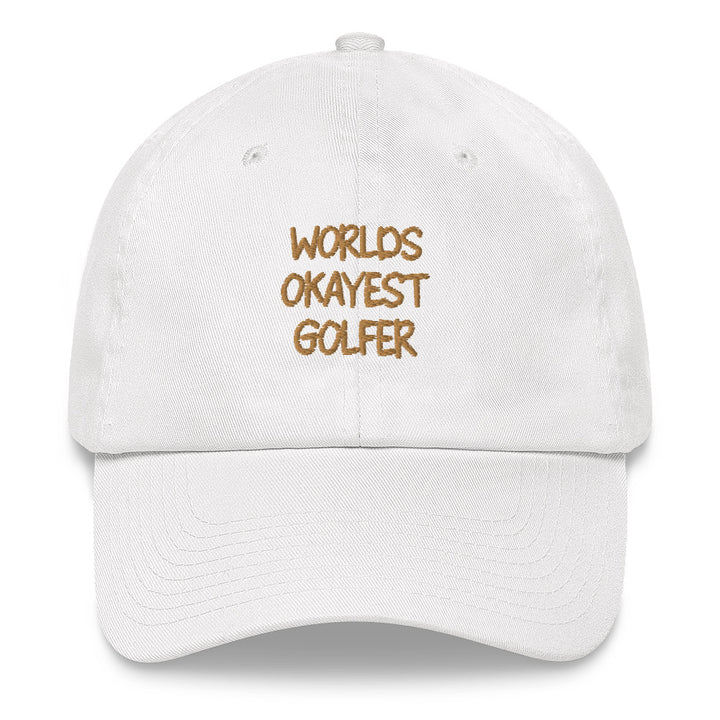 Embroidery Hat - Worlds Okayest Golfer