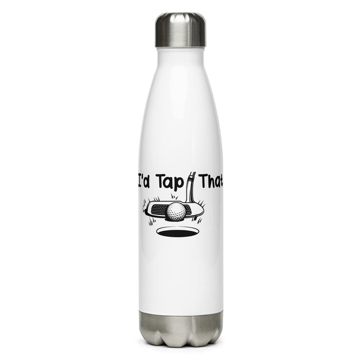 Stainless Steel Water Bottle - I'd Tap That – GoldGolfing