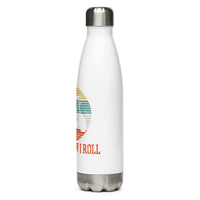 Stainless Steel Water Bottle - This Is How I Roll