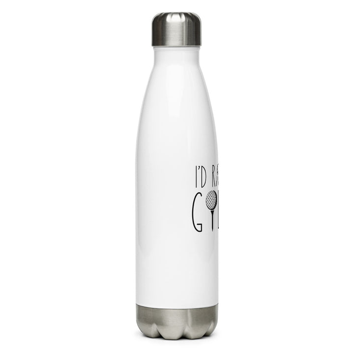 Stainless Steel Water Bottle - I'd Rather Be Golfing