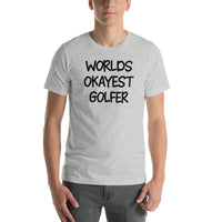 T-Shirt Worlds Okayest Golfer