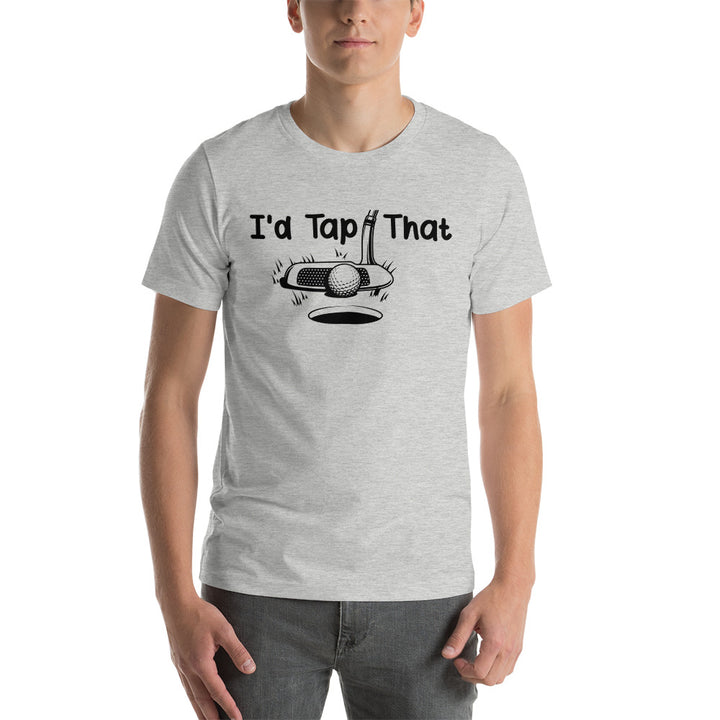 T-Shirt I'd Tap That