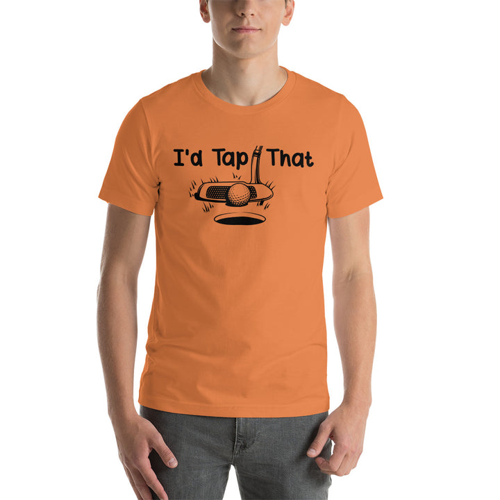 T-Shirt I'd Tap That