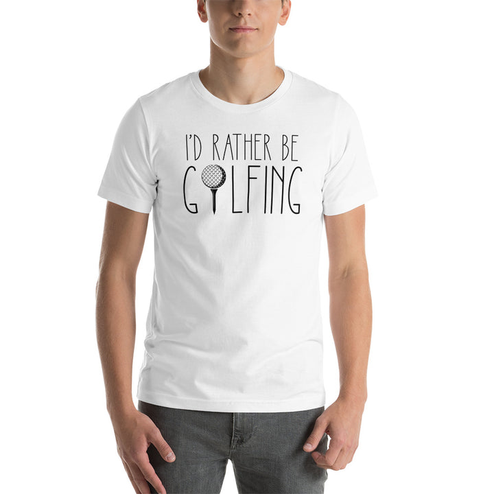 T-Shirt I'd Rather Be Golfing